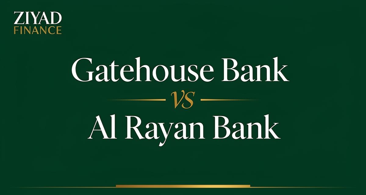 Gatehouse Bank vs Al Rayan Bank: Which Halal Savings Account Is Right for You?