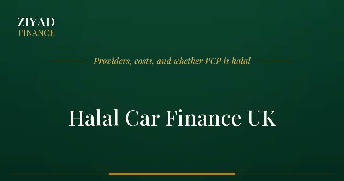 Halal Car Finance UK 2026: Providers, Real Costs and Whether PCP, Leasing and 0% Deals Are Halal